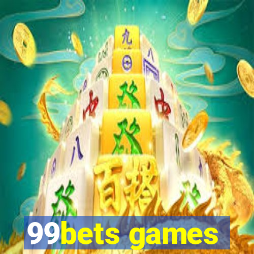 99bets games